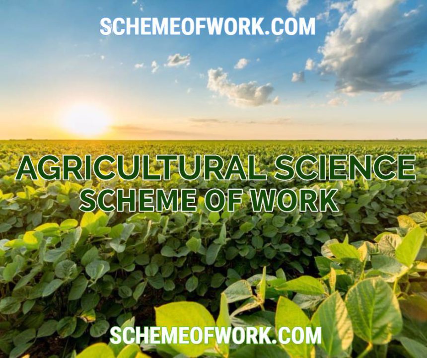 Agricultural science scheme of work