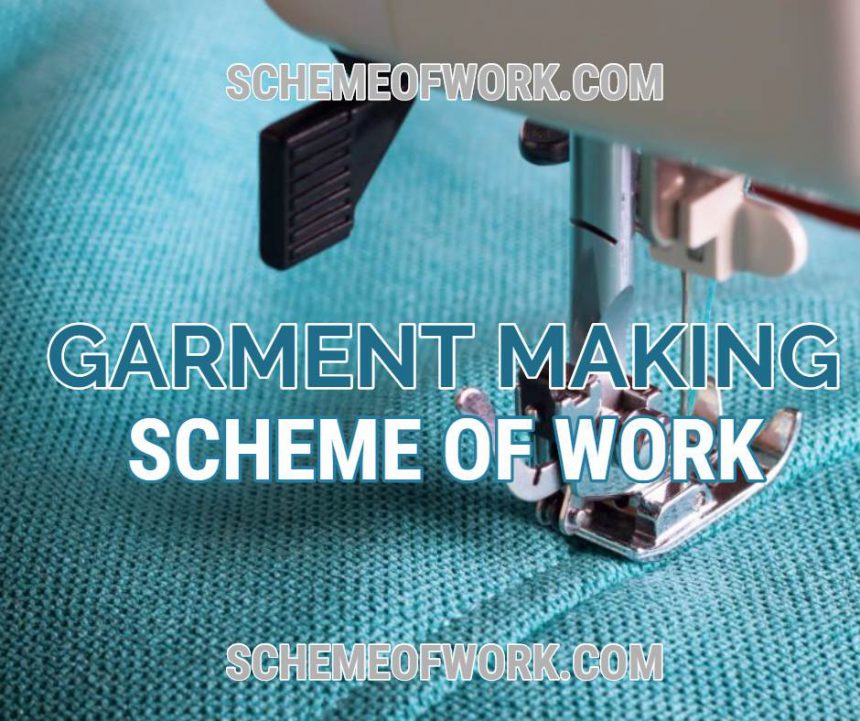Garment Making Scheme of work