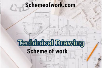 Technical Drawing Scheme of work 2
