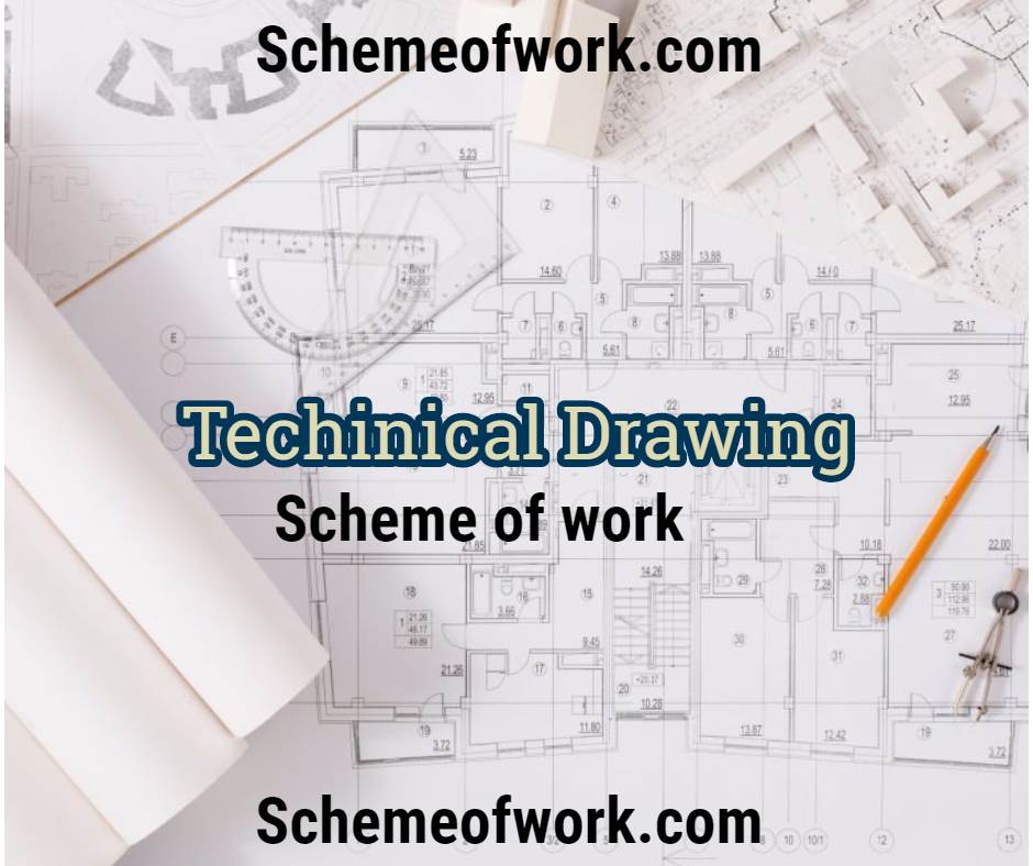 Technical Drawing Scheme of work 2