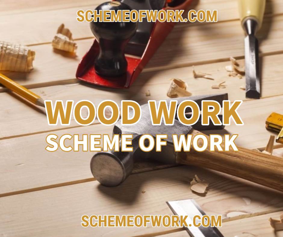 Wood Work Scheme of Work