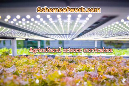 Agric Science Scheme of Work