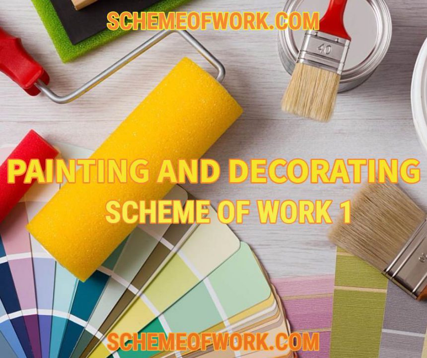 Painting and Decoration scheme of work 1