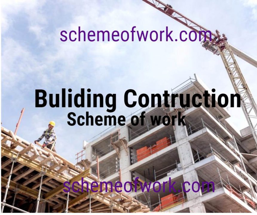 Building Construction Scheme of work