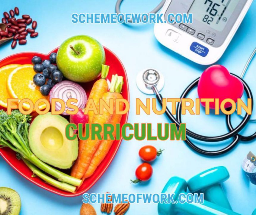 Foods and Nutrition Curriculum