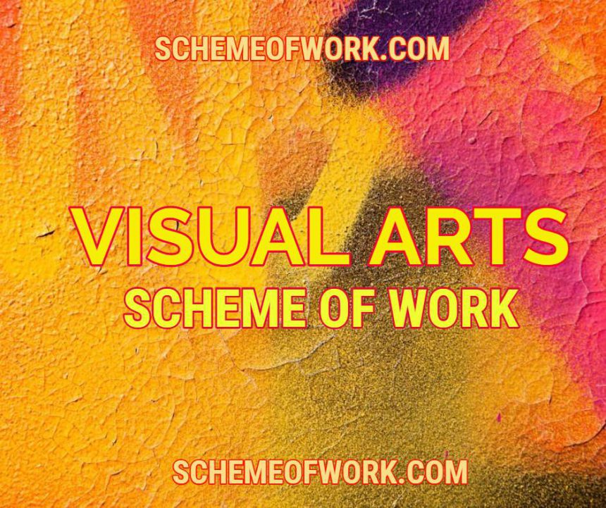 Visual Arts Scheme of work
